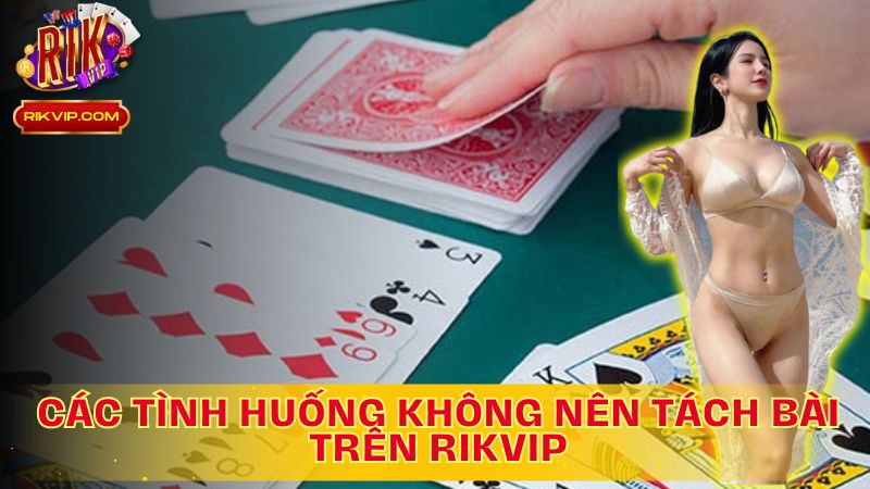 Chiến Thắng Bắt Đầu Từ Quyết Định Khôn Ngoan: Đừng Tách Bài Sai!