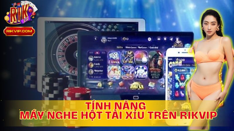 Khám phá tính năng vượt trội, chinh phục tài xỉu trên Rikvip!