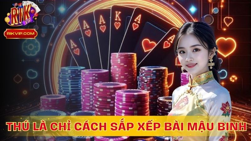 Thú là cách tạo ra những bộ bài mạnh nhất trong mậu binh