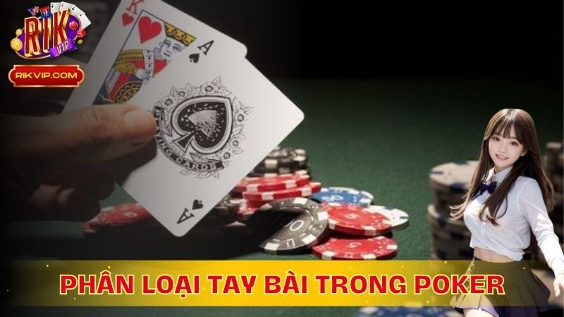 Thứ Hạng Các Tay Bài và Vị trí Thùng Phá Sảnh